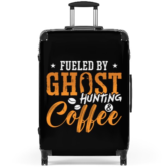 Ghost Hunter Fueled By Ghost Hunting Coffee Hunt Suitcases