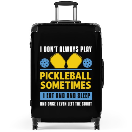 Pickleball Lovers Funny Pickleball Suitcases