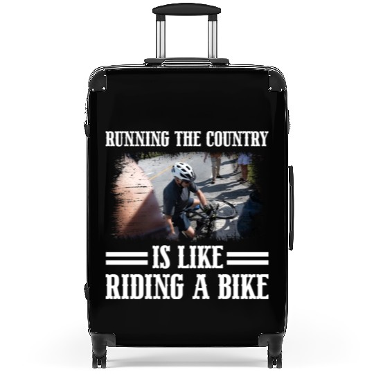 Running The Country Is Like Riding A Bike Suitcases