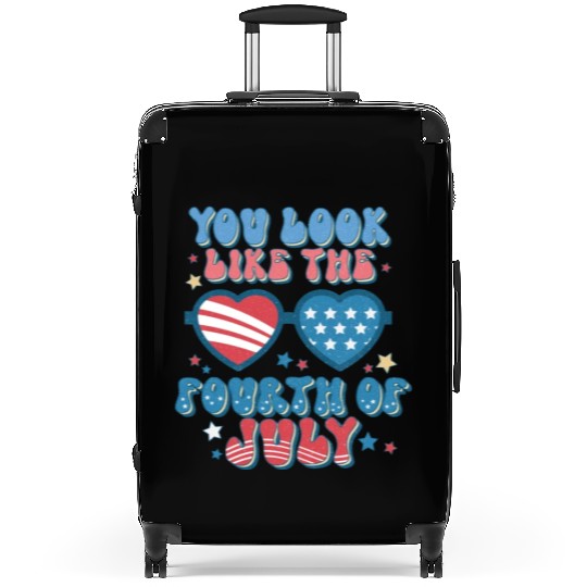 You Look Like The Fourth Of July Suitcases