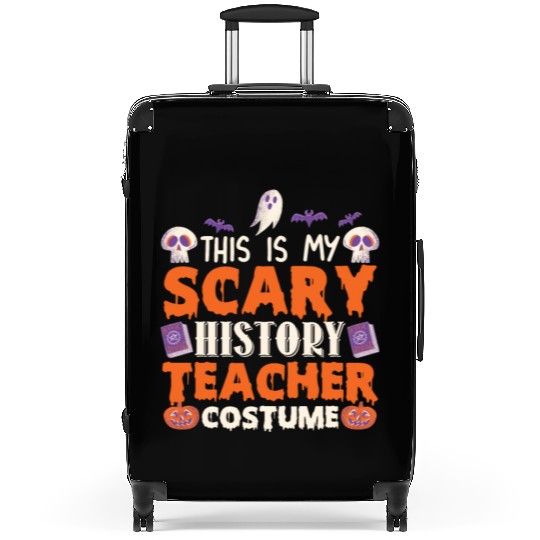 This is My Scary History Teacher Costume Halloween Suitcases