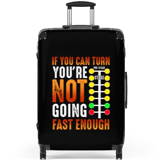 Dragster Saying Race Car Driver Skill Drag Racing Suitcases