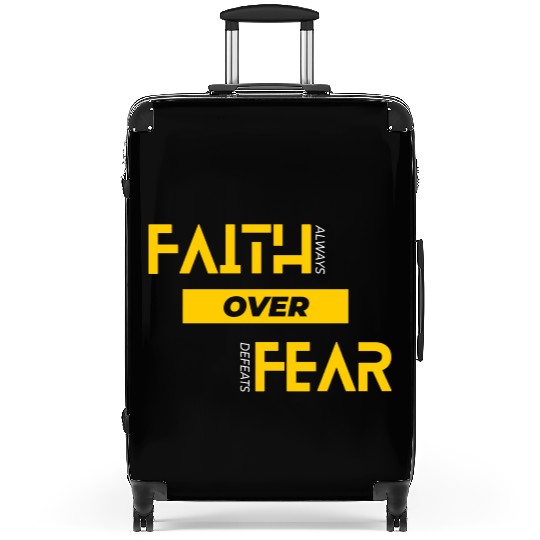 Faith Over Fear Suitcases