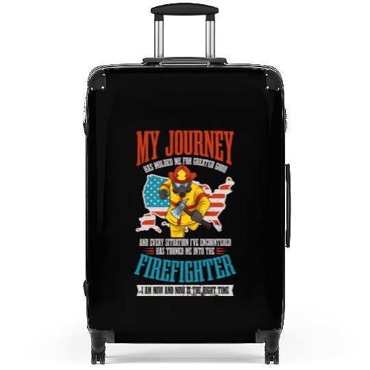 4th July Firefighter Molded Me For Greater Good Suitcases