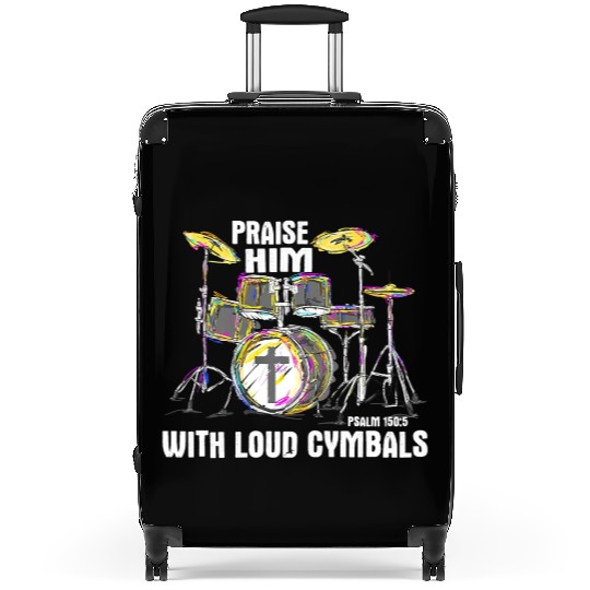 Praise Him With Loud Cymbals Christian Drummer Suitcases