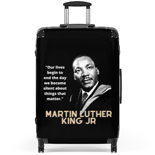 MARTIN LUTHER KING JR QUOTE Suitcases