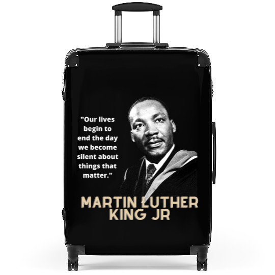 MARTIN LUTHER KING JR QUOTE Suitcases