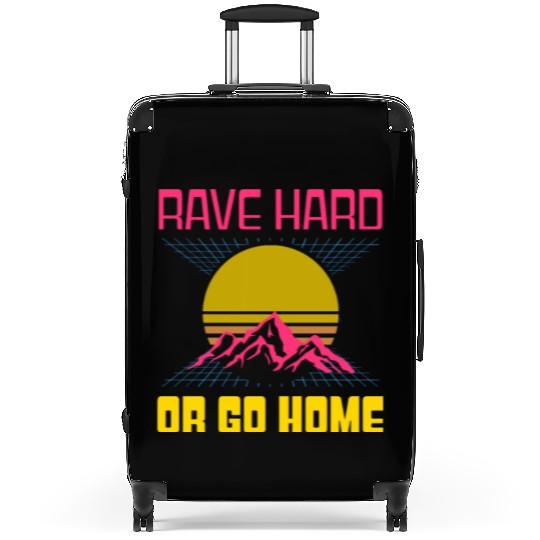 EDM Rave Techno 80s Rave Hard Or Go Home Suitcases