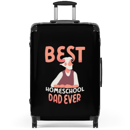 Best Homeschool Dad Ever Father Homeschooling Suitcases