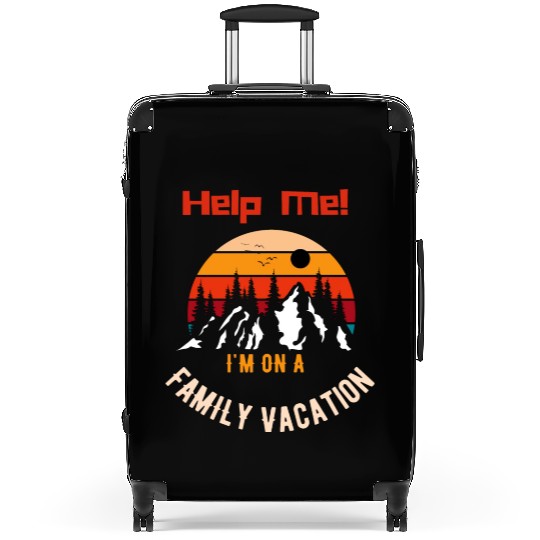 Help Me I m On A Family Vacation Suitcases