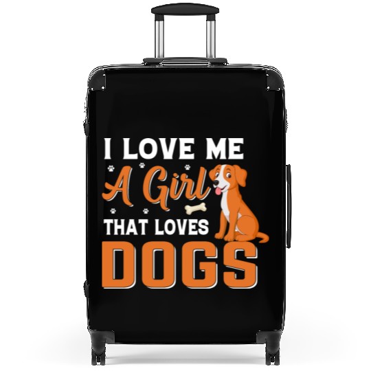 I love me a girl that loves Dogs Suitcases
