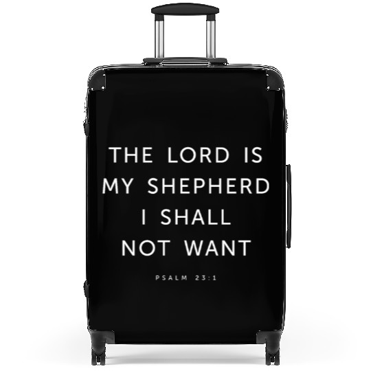 The Lord is My Shepherd I Shall Not Want Religious Suitcases
