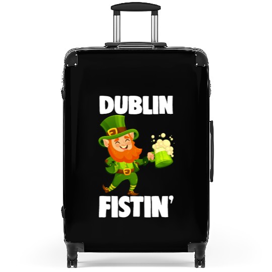 Dublin Fistin St. Patrick's Day Drinking Suitcases