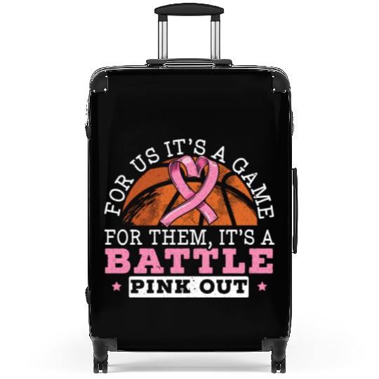 For Us It's A Game For Them It's A Battle Pink Out Suitcases
