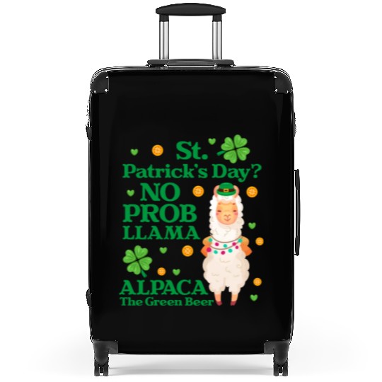 St. Patrick's Day? No Prob Llama Alpaca Green Beer Suitcases