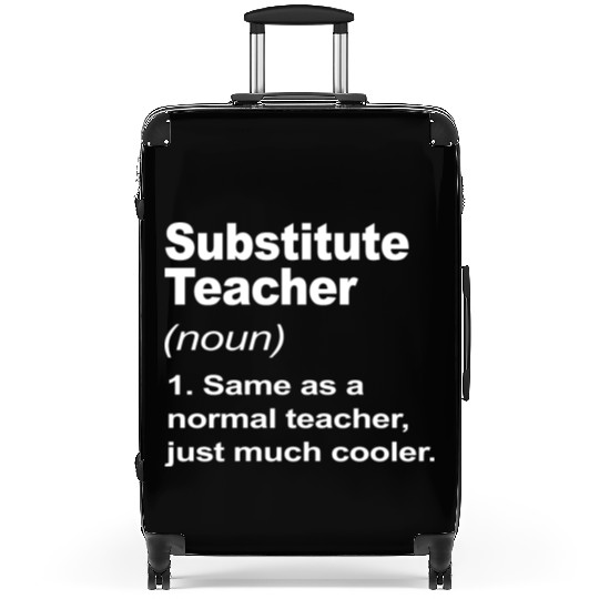 Substitute Teacher Definition Back To School 2023 Suitcases