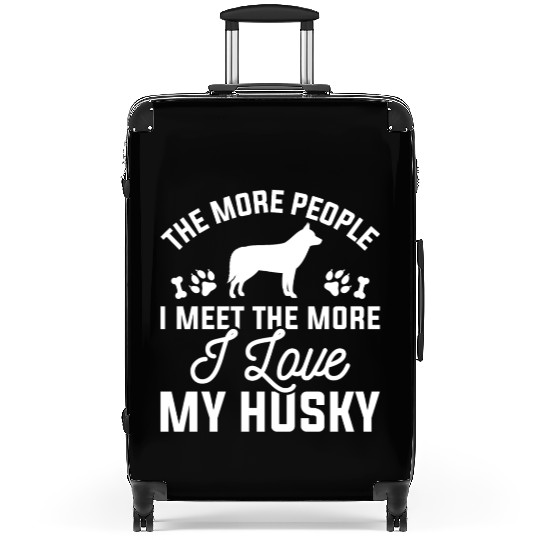 I Love My Husky Suitcases