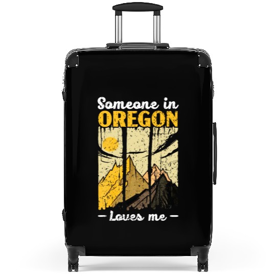 Someone In Oregon Loves Me USA America Oregonians Suitcases