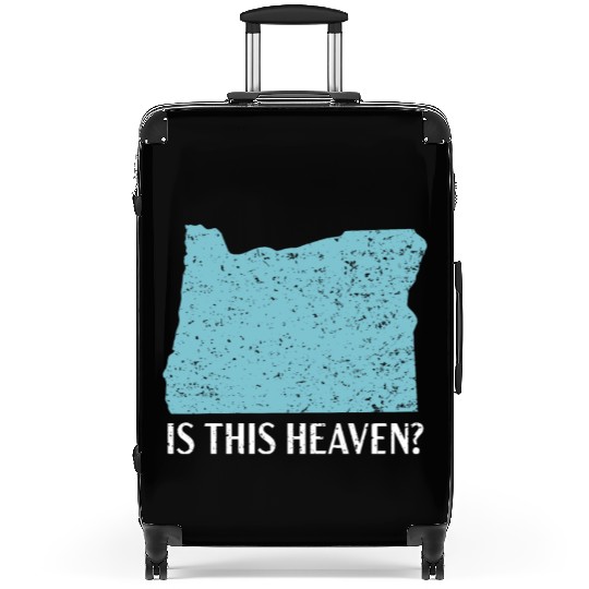 Is This Heaven Oregon USA America Oregonians Suitcases