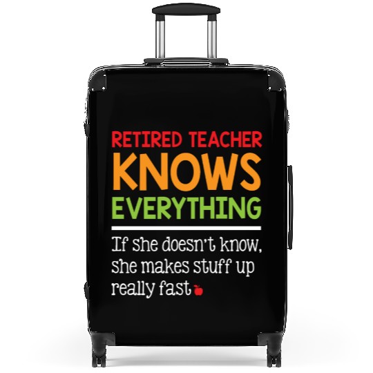 Retired Teacher Knows Everything Suitcases