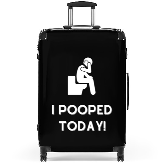 Funny I Pooped Today Funny Poop Birthday Suitcases