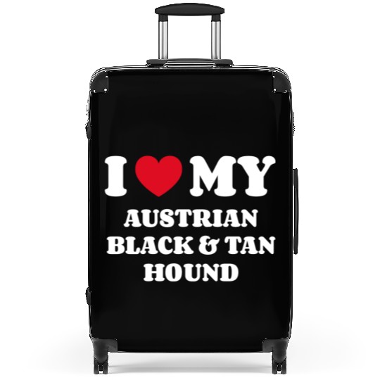 I Love My Austrian Black And Tan Hound Suitcases