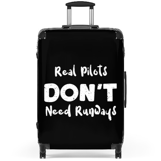 Real Pilots Don't Need Runways Suitcases