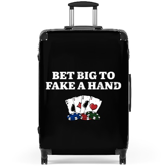 Bet Big to Fake a Hand Gambler Poker Gambling Suitcases
