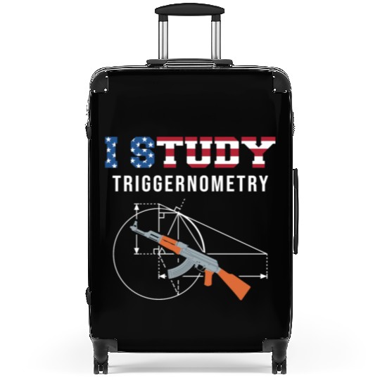 I Study Triggernometry - Gun Lover Suitcases