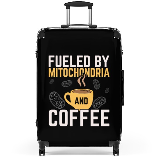 Fueled By Mitochondria And Coffee Caffeine Science Suitcases