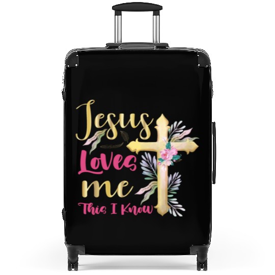 Jesus Loves Me This I Know Easter Day Quotes Suitcases