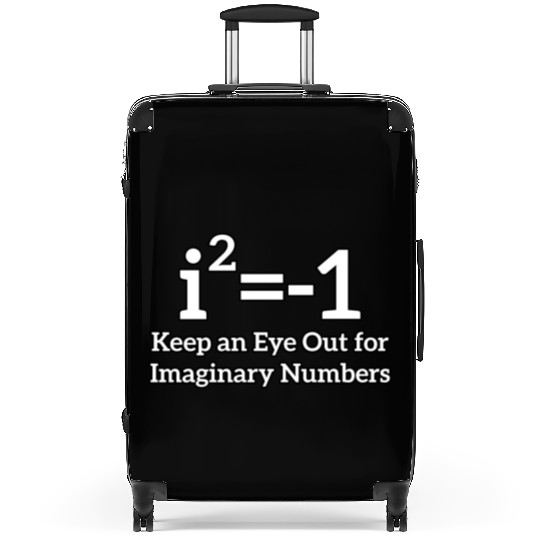 Keep an Eye Out for Imaginary Numbers Math Student Suitcases