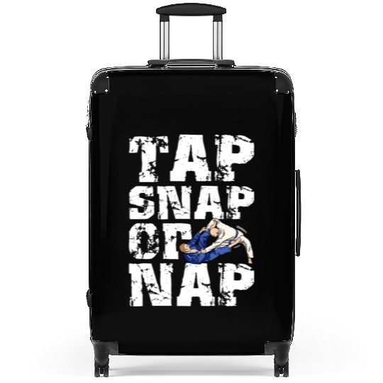 Tap Snap Or Nap - BJJ Brazilian Jiu Jitsu Suitcases