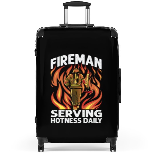 Fireman Serving Hotness Daily - Funny Firefighters Suitcases