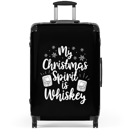 My Christmas Spirit Is Whiskey Funny Holiday Gift Suitcases
