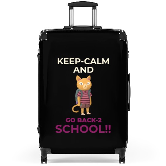 Keep Calm and Go Back 2 School - CrazeTees Suitcases