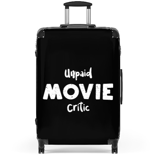 Unpaid Movie Critic - Movies Suitcases