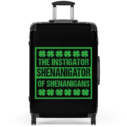 Funny Shenanigans St Patricks Day Shenanigator Suitcases