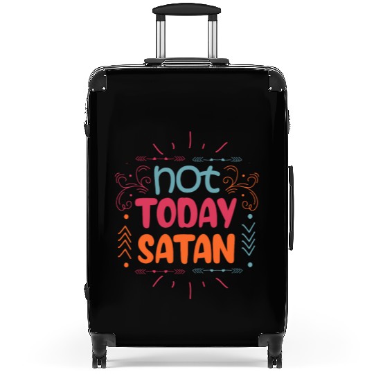 Christianity Not Today Satan Christian Gift Suitcases