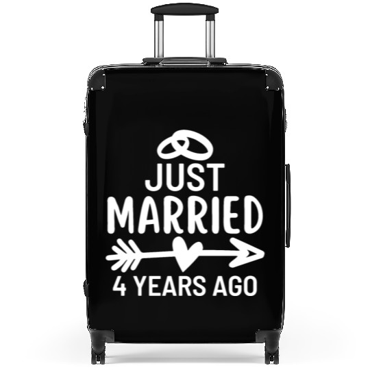 Just Married 4 Years Ago Wedding Anniversary Suitcases