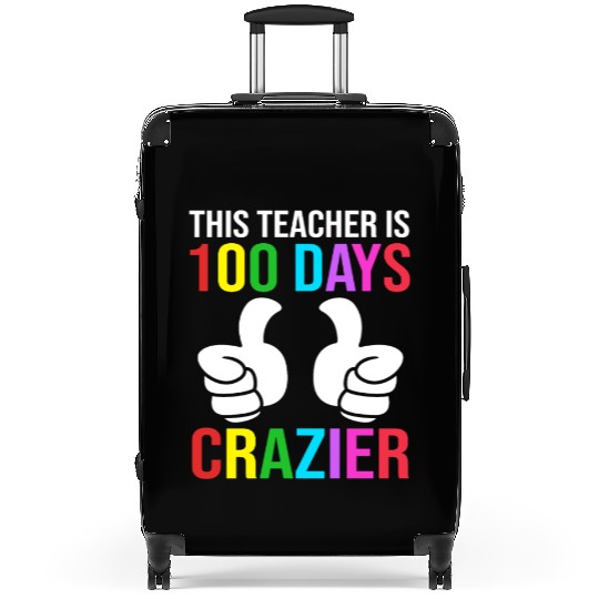 100 Days Of School Funny Middle School Teacher Suitcases