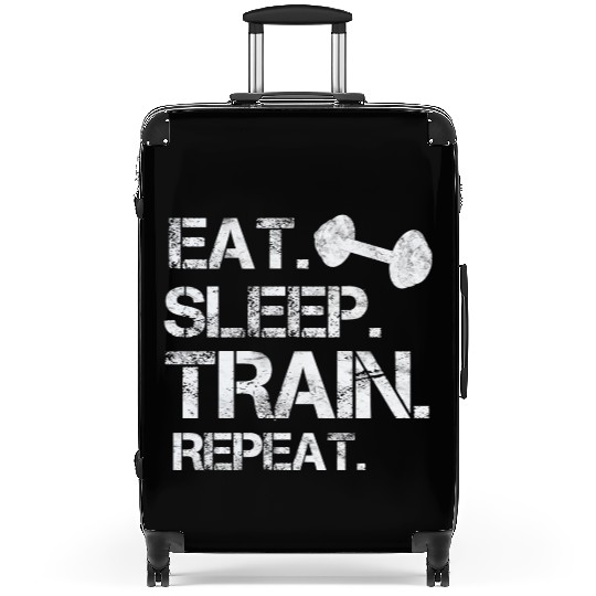 Eat. sleep. train. repeat. bodybuilding-design Suitcases