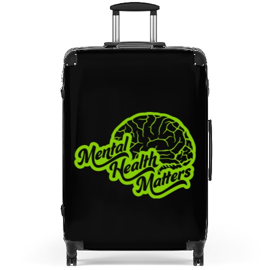mental health matters quote Suitcases