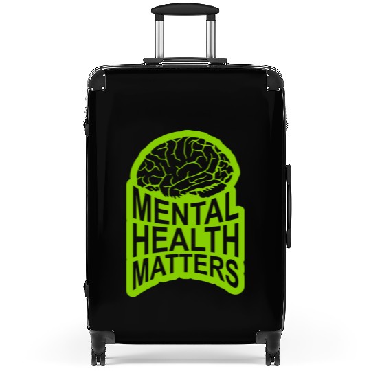 mental health matters quote Suitcases