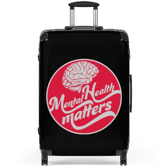 mental health matters quote Suitcases