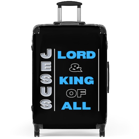 JESUS IS LORD & KING Suitcases