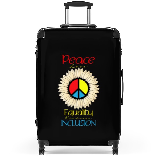 Peace Love Equality Kindness Inclusion Sunflower Suitcases