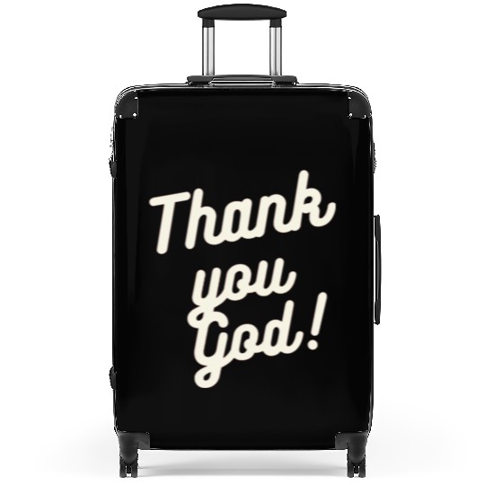 Thank You God Suitcases