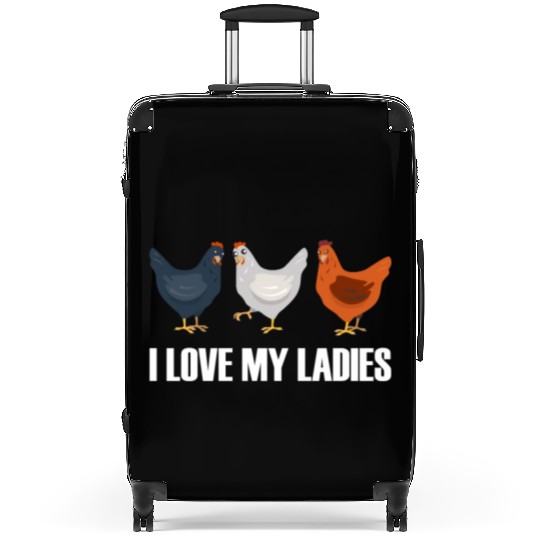 I Love My Ladies Chicken Chicks Chickens Suitcases
