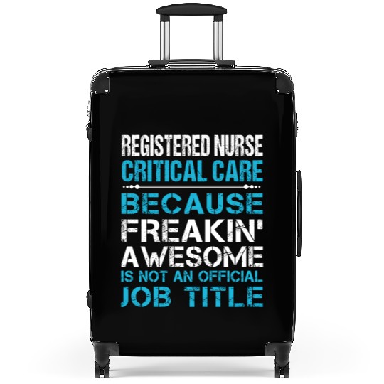 Registered Nurse Critical Care Suitcases - Freaking